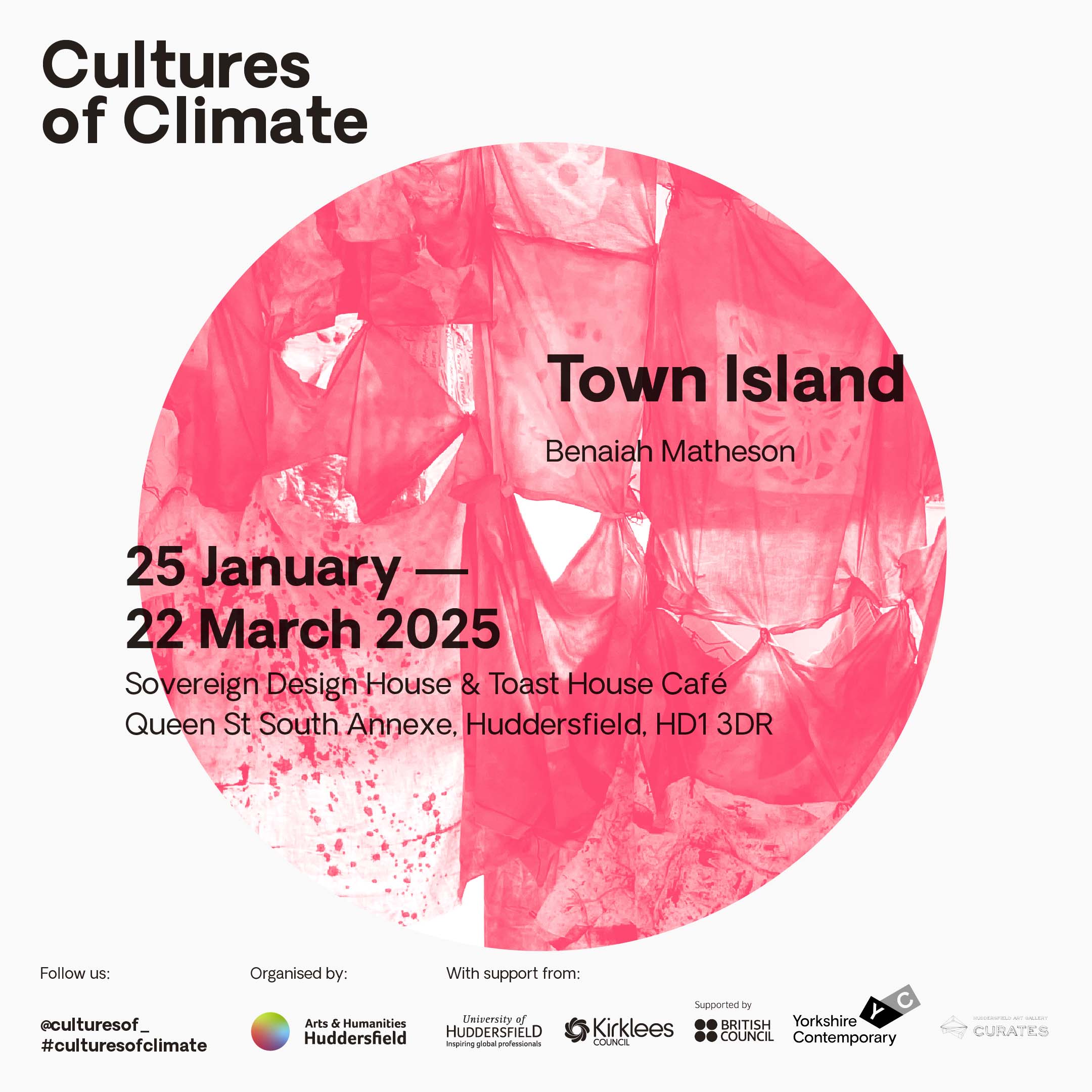 A pink circle with fabric patterns containing text stating Town Island and the dates, times and location of the exhibition.